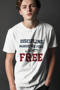 DISCIPLINE MAKES ME FEEL FREE | Motivational Fitness T-shirt