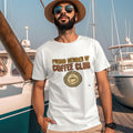 PROUD MEMBER OF COFFEE CLUB | Humorous Coffee Lover T-Shirt - lifestyle