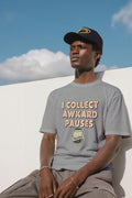 I COLLECT AWKWARD PAUSES | Sarcastic T-Shirt for Small Talk Failures - lifestyle