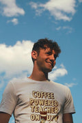 COFFEE POWERED TEACHER ON DUTY | Fun Teacher T-Shirt - lifestyle