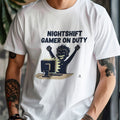 NIGHTSHIFT GAMER ON DUTY | Humorous Gaming T-Shirt - lifestyle