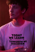 TODAY WE LEARN TOMORROW WE DISCOVER | Inspiring Science Teacher T-Shirt