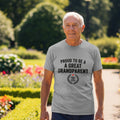 PROUD TO BE A GREAT GRANDPARENT | Humorous T-shirt for Grandparents - lifestyle