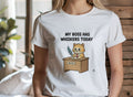 MY BOSS HAS WHISKERS TODAY | Funny Cat Lover T-Shirt