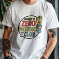 MEMBER OF ZERO PATIENCE CLUB | Funny Zero Patience T-Shirt - lifestyle