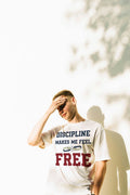DISCIPLINE MAKES ME FEEL FREE | Motivational Fitness T-shirt
