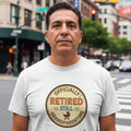OFFICIALLY RETIRED STILL GRANDPARENTING | Humorous Grandparent T-shirt
