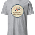 YOUR SONGS MAKE ME BRAVE | Inspirational Music T-Shirt - accurate print preview