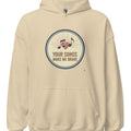 YOUR SONGS MAKE ME BRAVE | Music Lover Hoodie - accurate print preview