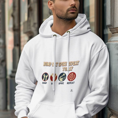 BUMP SET SPIKE REPEAT TODAY | Fun Volleyball Hoodie