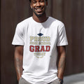 PROUD HIGH SCHOOL GRAD TODAY | Funny Graduation T-Shirt - accurate print preview
