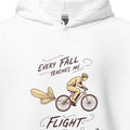 EVERY FALL TEACHES ME FLIGHT | BMX Hoodie for Enthusiasts - accurate print preview