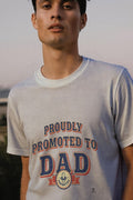 PROUDLY PROMOTED TO DAD | Funny T-Shirt for New Dads - accurate print preview