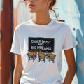 CHALK DUST AND BIG DREAMS | Fun Teacher T-Shirt - accurate print preview