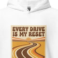 EVERY DRIVE IS MY RESET | Cozy Hoodie for Car Enthusiasts - accurate print preview
