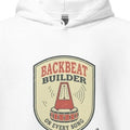 BACKBEAT BUILDER ON EVERY SONG | Funny Hoodie for Drummers - accurate print preview
