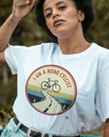 I AM A ROAD CYCLIST | Funny Cycling T-Shirt - accurate print preview