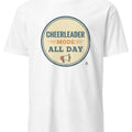 CHEERLEADER MODE ALL DAY | Cheerleading T-shirt for Fans - accurate print preview