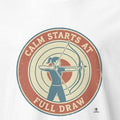 CALM STARTS AT FULL DRAW | Archery T-Shirt for Enthusiasts - accurate print preview