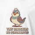 TINY DINOSAURS BIG PERSONALITIES | Feathered Family T-Shirt - accurate print preview