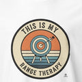 THIS IS MY RANGE THERAPY | Funny Archery T-Shirt - accurate print preview