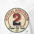 OFFICIAL HONEYMOON CREW OF TWO | Funny Honeymoon T-Shirt - accurate print preview