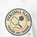 PICKLEBALL PLAYER THROUGH AND THROUGH | Fun Pickleball T-Shirt - accurate print preview