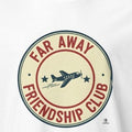 FAR AWAY FRIENDSHIP CLUB | Long Distance BFF T-shirt - accurate print preview