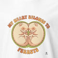 MY HEART BELONGS TO FERRETS | Adorable Ferret Life T-Shirt - accurate print preview