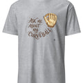 ASK ME ABOUT MY CURVEBALL | Funny Baseball T-Shirt - accurate print preview