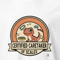 CERTIFIED CARETAKER OF SCALES | Funny Reptile Keeper T-Shirt - accurate print preview
