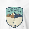 SNOWY TRAILS ARE MY TRADITION | T-shirt for Nature Lovers - accurate print preview