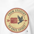 FROM STUDENT TO FREE SPIRIT | Funny Graduation T-Shirt - accurate print preview