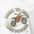 BORN TO RIDE MOTOCROSS | Fun Motocross T-Shirt - accurate print preview