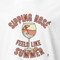 SIPPING ROSE FEELS LIKE SUMMER | Fun T-shirt for Rosé Lovers - accurate print preview