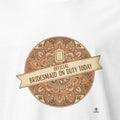 OFFICIAL BRIDESMAID ON DUTY TODAY | Fun Bridesmaid T-Shirt - accurate print preview