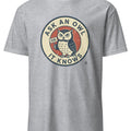 ASK AN OWL IT KNOWS | Funny Owl Wisdom T-Shirt - accurate print preview