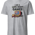 I AM A LATE NIGHT GAMER | Funny Gaming T-Shirt - accurate print preview