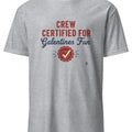 CREW CERTIFIED FOR GALENTINES FUN | Best Friends T-shirt - accurate print preview