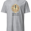 MADE OF LOVE AND LIP GLOSS | Bridesmaid T-shirt - accurate print preview