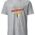 PLUS ONE WITH MAIN CHARACTER ENERGY | Funny Wedding Guest T-Shirt - accurate print preview