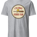 I FIX WHAT OTHERS FEAR | Skilled Trades Pride T-Shirt - accurate print preview