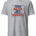 TECH MAJOR NOW OFFICIALLY GRADUATED | Funny STEM Graduate T-Shirt - accurate print preview