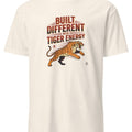 BUILT DIFFERENT WITH TIGER ENERGY | Wild Animal T-Shirt - accurate print preview
