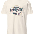 PROUD GRANDPARENT OF MANY KIDS | Funny Grandparent T-Shirt - accurate print preview