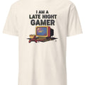 I AM A LATE NIGHT GAMER | Funny Gaming T-Shirt - accurate print preview