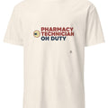 PHARMACY TECHNICIAN ON DUTY | Funny T-Shirt for Healthcare Workers - accurate print preview