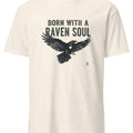 BORN WITH A RAVEN SOUL | Quirky Raven Soul T-Shirt - accurate print preview