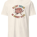 ALERT BRAIN IN SPRINT WEEK | Funny Office Life T-Shirt - accurate print preview