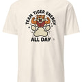 TEAM TIGER ENERGY ALL DAY | Fun Wild Animal T-Shirt - accurate print preview